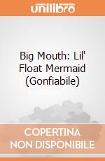 Big Mouth: Lil' Float Mermaid (Gonfiabile) gioco di Big Mouth