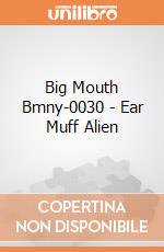 Big Mouth Bmny-0030 - Ear Muff Alien gioco di Big Mouth