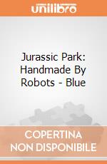 Jurassic Park: Handmade By Robots - Blue giochi