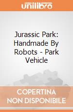 Jurassic Park: Handmade By Robots - Park Vehicle giochi