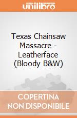 Texas Chainsaw Massacre - Leatherface (Bloody B&W) giochi