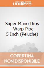 Super Mario Bros - Warp Pipe 5 Inch (Peluche) gioco