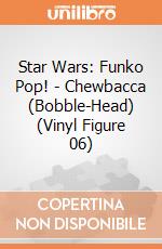 Star Wars: Funko Pop! - Chewbacca (Bobble-Head) (Vinyl Figure 06) gioco