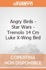 Angry Birds - Star Wars - Tremolo 14 Cm Luke X-Wing Bird gioco