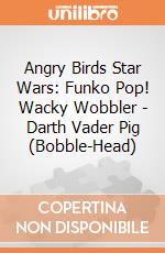 Angry Birds Star Wars: Funko Pop! Wacky Wobbler - Darth Vader Pig (Bobble-Head) gioco