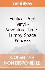 Funko - Pop! Vinyl - Adventure Time - Lumpy Space Princess gioco