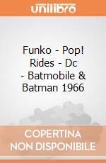 Funko - Pop! Rides - Dc - Batmobile & Batman 1966 gioco