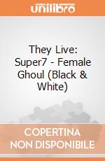 They Live: Super7 - Female Ghoul (Black & White) gioco