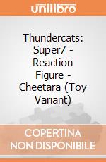 Thundercats: Super7 - Reaction Figure - Cheetara (Toy Variant) gioco