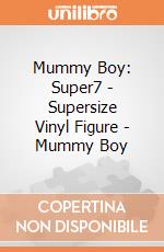 Mummy Boy: Super7 - Supersize Vinyl Figure - Mummy Boy giochi