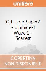 G.I. Joe: Super7 - Ultimates! Wave 3 - Scarlett gioco