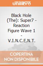 Black Hole (The): Super7 - Reaction Figure Wave 1 - V.I.N.C.E.N.T. gioco