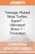 Teenage Mutant Ninja Turtles: Super7 - Ultimates! Wave 7 - Triceraton gioco