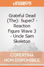 Grateful Dead (The): Super7 - Reaction Figure Wave 3 - Uncle Sam Skeleton gioco