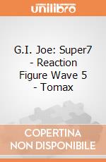 G.I. Joe: Super7 - Reaction Figure Wave 5 - Tomax gioco