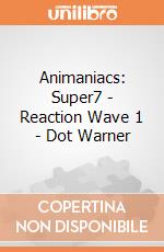 Animaniacs: Super7 - Reaction Wave 1 - Dot Warner gioco
