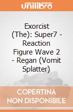 Exorcist (The): Super7 - Reaction Figure Wave 2 - Regan (Vomit Splatter) gioco