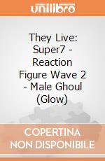 They Live: Super7 - Reaction Figure Wave 2 - Male Ghoul (Glow) gioco