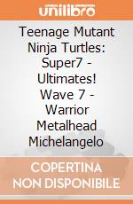 Teenage Mutant Ninja Turtles: Super7 - Ultimates! Wave 7 - Warrior Metalhead Michelangelo gioco