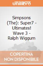 Simpsons (The): Super7 - Ultimates! Wave 3 - Ralph Wiggum gioco