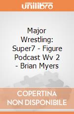Major Wrestling: Super7 - Figure Podcast Wv 2 - Brian Myers gioco