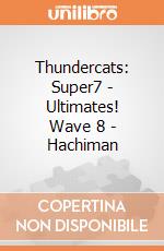 Thundercats: Super7 - Ultimates! Wave 8 - Hachiman gioco