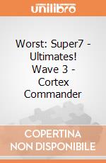 Worst: Super7 - Ultimates! Wave 3 - Cortex Commander gioco