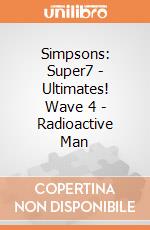 Simpsons: Super7 - Ultimates! Wave 4 - Radioactive Man gioco