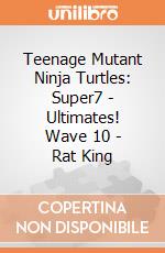 Teenage Mutant Ninja Turtles: Super7 - Ultimates! Wave 10 - Rat King gioco