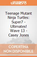 Teenage Mutant Ninja Turtles: Super7 - Ultimates! Wave 13 - Casey Jones giochi