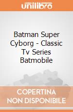 Batman Super Cyborg - Classic Tv Series Batmobile giochi