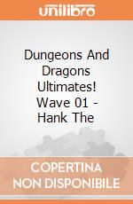 Dungeons And Dragons Ultimates! Wave 01 - Hank The gioco