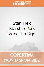 Star Trek Starship Park Zone Tin Sign gioco