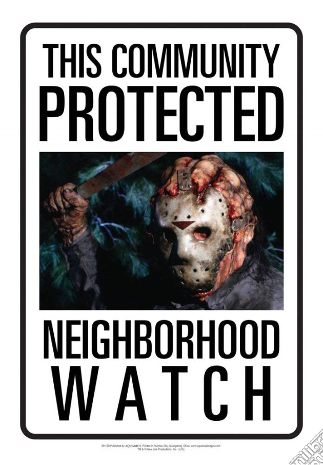 Jason Neighborhood Watch Tin Sign gioco
