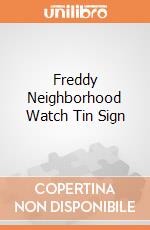 Freddy Neighborhood Watch Tin Sign gioco