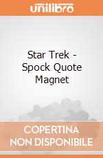 Star Trek - Spock Quote Magnet gioco