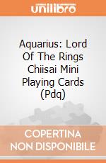 Aquarius: Lord Of The Rings Chiisai Mini Playing Cards (Pdq) giochi
