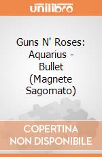 Guns N' Roses: Aquarius - Bullet (Magnete Sagomato) giochi