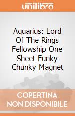 Aquarius: Lord Of The Rings Fellowship One Sheet Funky Chunky Magnet giochi