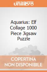 Aquarius: Elf Collage 1000 Piece Jigsaw Puzzle giochi