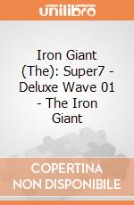 Iron Giant (The): Super7 - Deluxe Wave 01 - The Iron Giant giochi