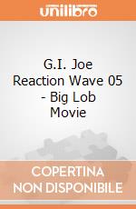 G.I. Joe Reaction Wave 05 - Big Lob Movie giochi