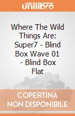 Where The Wild Things Are: Super7 - Blind Box Wave 01 - Blind Box Flat giochi