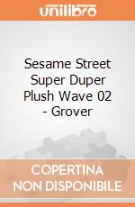 Sesame Street Super Duper Plush Wave 02 - Grover giochi