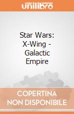 Star Wars: X-Wing - Galactic Empire gioco