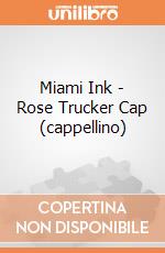 Miami Ink - Rose Trucker Cap (cappellino) gioco di Bioworld