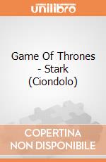 Game Of Thrones - Stark (Ciondolo) gioco