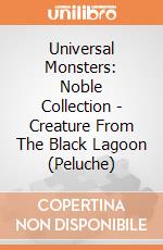 Universal Monsters: Noble Collection - Creature From The Black Lagoon (Peluche) giochi