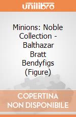Minions: Noble Collection - Balthazar Bratt Bendyfigs (Figure) gioco