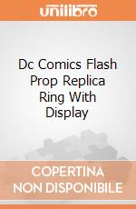 Dc Comics Flash Prop Replica Ring With Display giochi